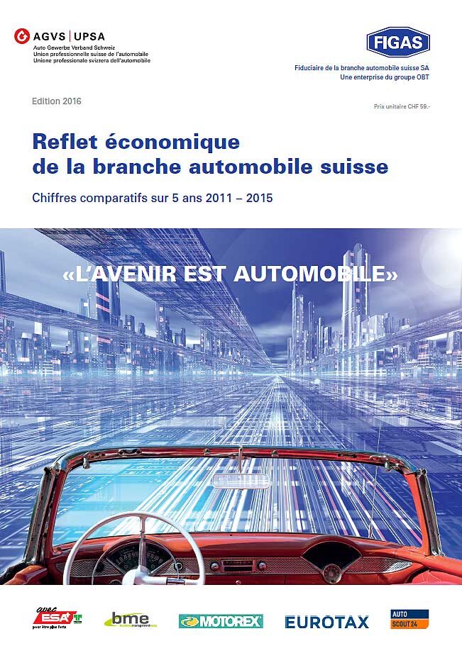 Reflet économique de la branche automobile suisse 2016 – Une hirondelle ne fait pas le printemps